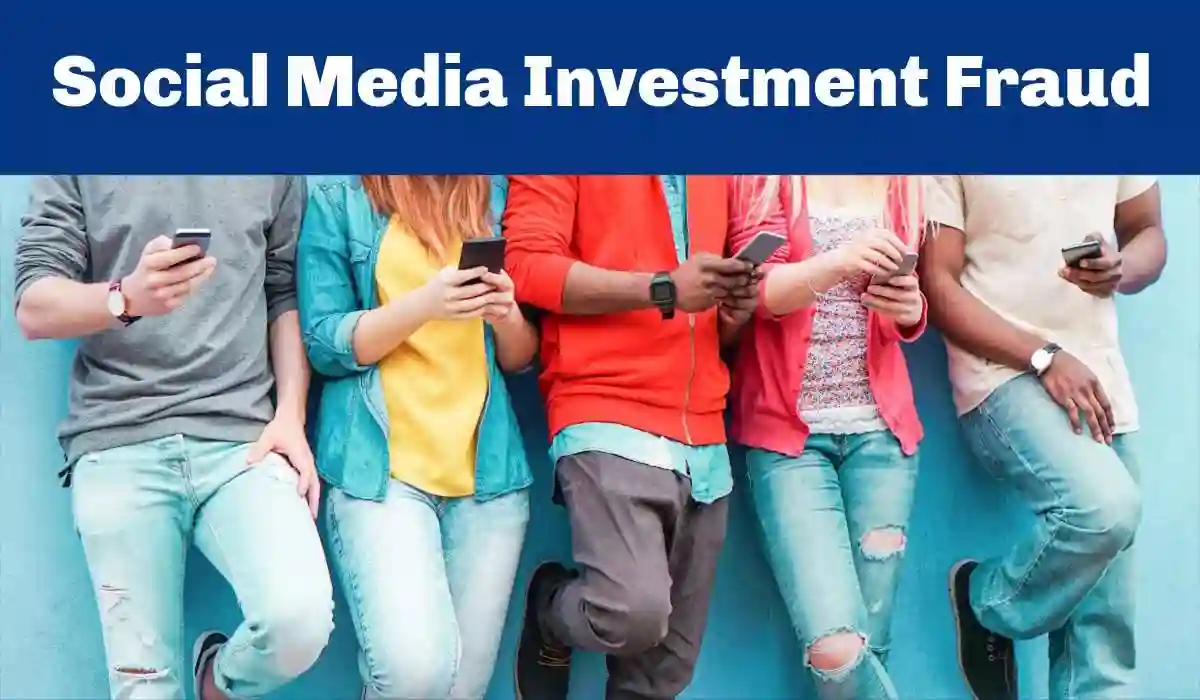 Social Media Investment Fraud
