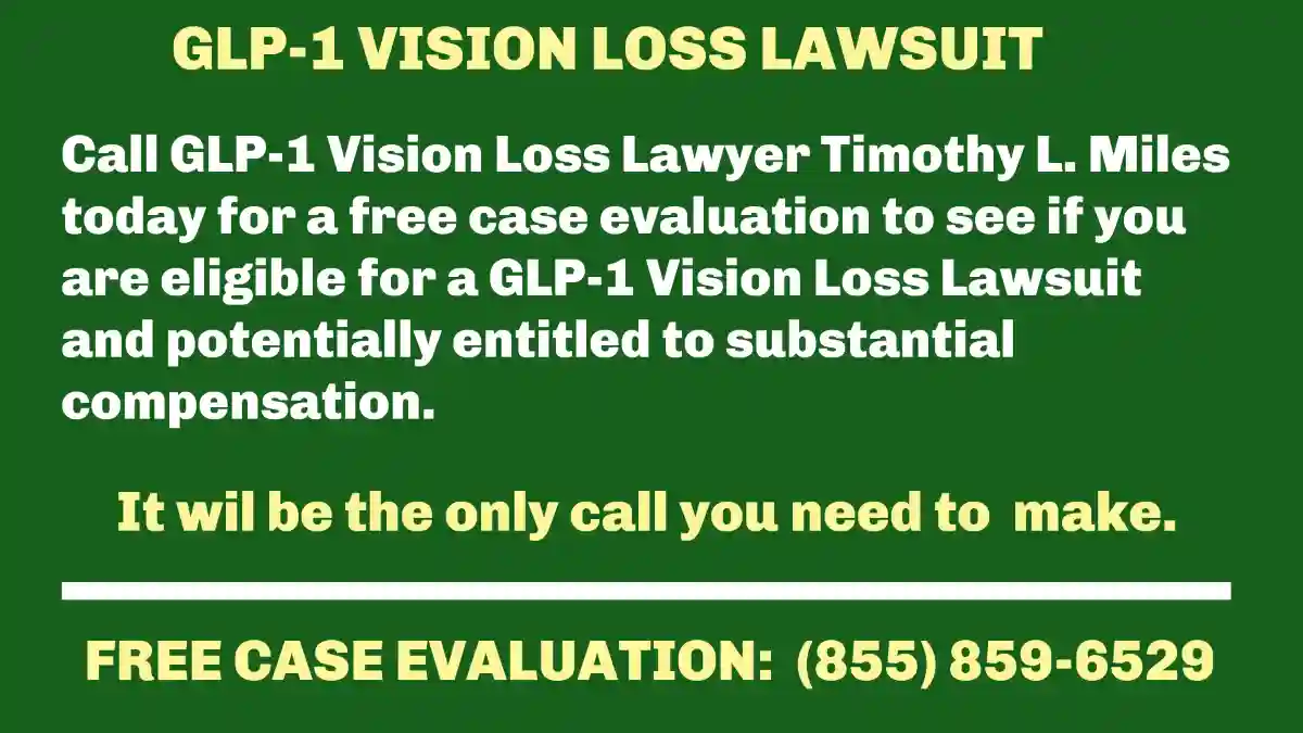 GLP-1 Vision Loss Lawsuit free case evaluation