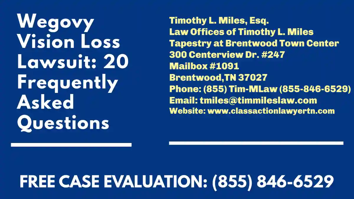 Wegovy Vision Loss Lawsuit, 20 Frequently asked questions 