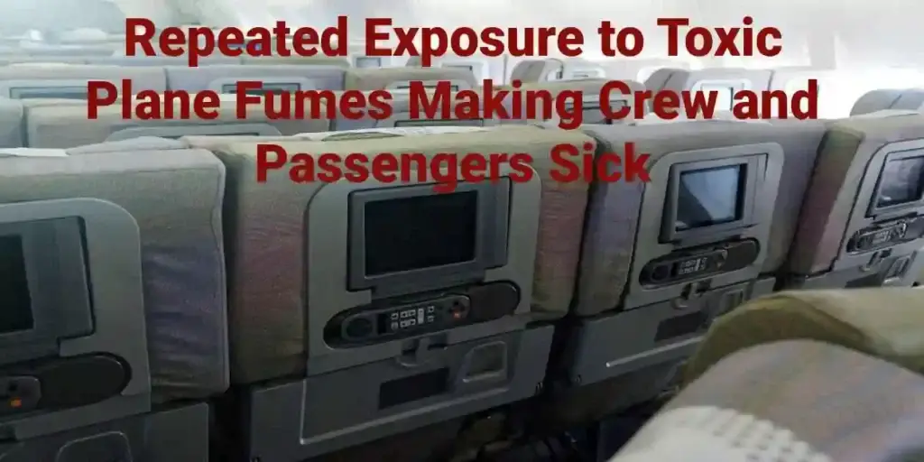 empty plane cabin with note over in red stating "Repeated Exposure to Toxic Plane Fumes Making Crew and Passengers Sick"