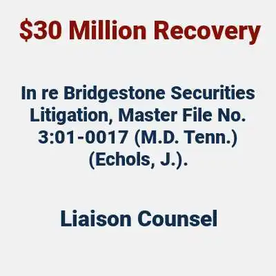 Awards section: $30 million recovery as Liaison Counsel.