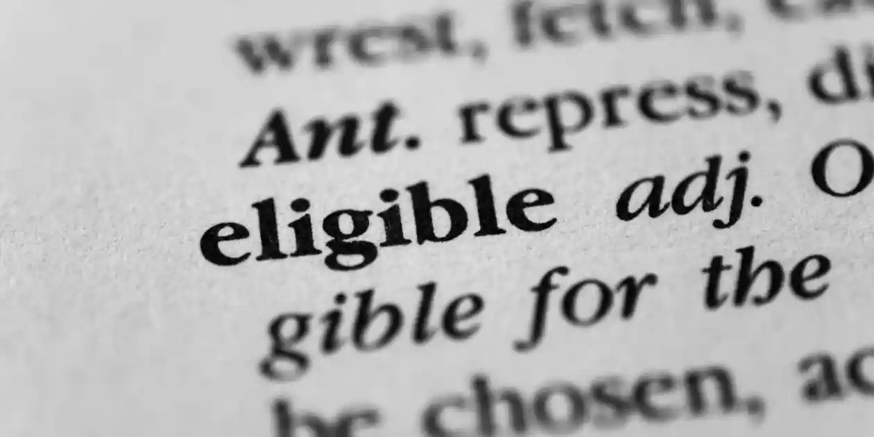 the word eligible up close in dictionary used in Eligible for a Dangerous Drugs Lawsuit