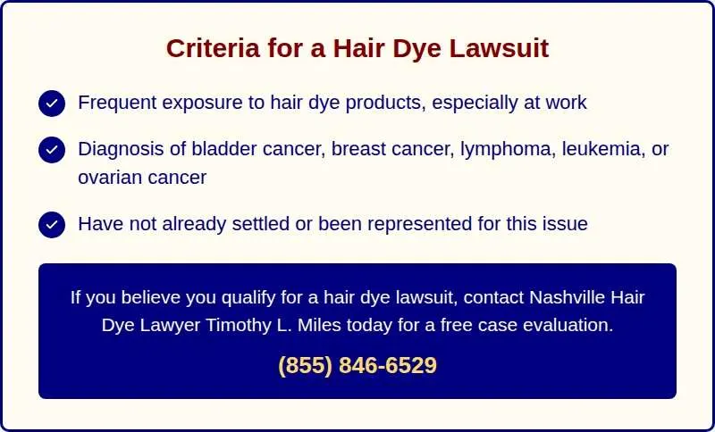 criteria for a Nashville hair dye lawsuit used in do you qualify for a Nashville hair dye lawsuit,