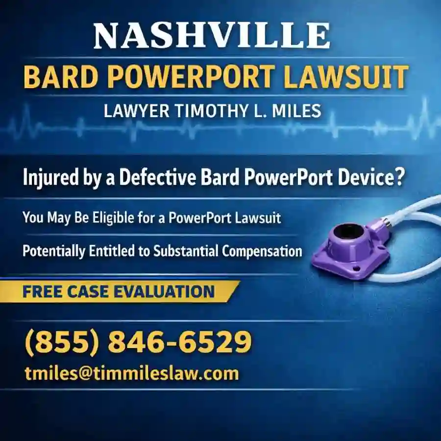 atty free case evaluation add useed in Nashville Bard PowerPort Lawsuit 