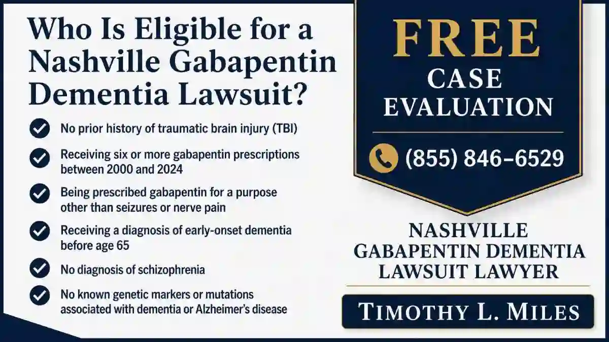Do you qualify for a nashville gabapentin dementia lawsuit? 1 attorney add for free case evaluation in Nashville Gabapentin Dementia Lawsuit