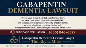 attorney add for free case evaluation in Tennessee Gabapentin Dementia Lawsuit
