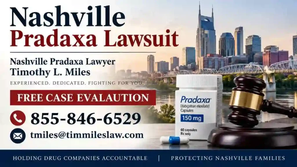 atty add for free case eval in nashville pradaxa lawsuit