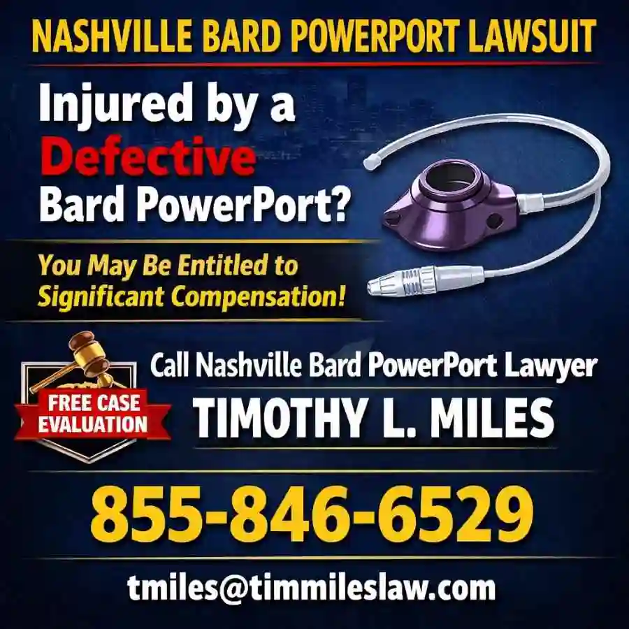 atty free case evaluation add useed in Nashville Bard PowerPort Lawsuit 