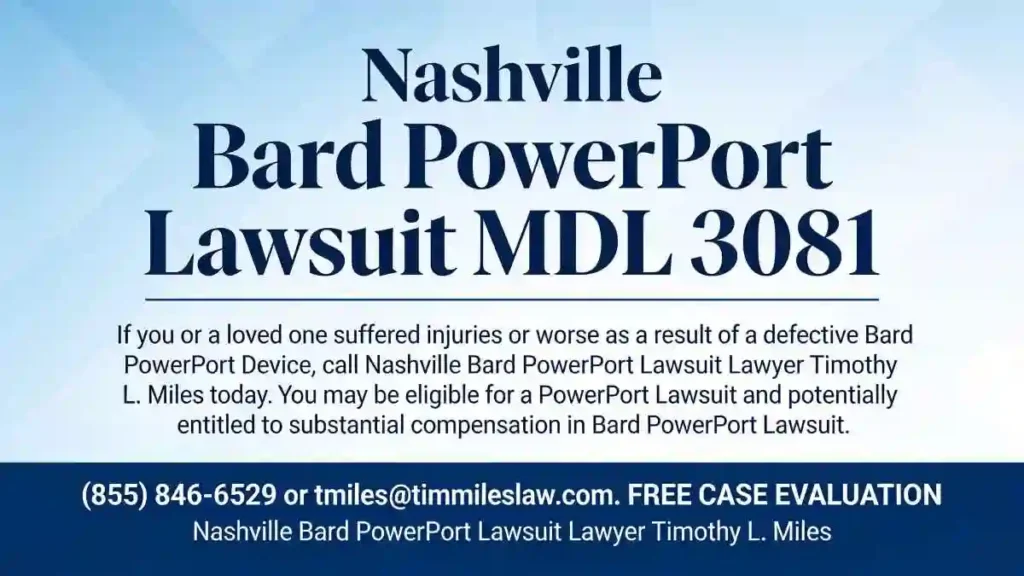 atty free case evaluation add useed in Nashville Bard PowerPort Lawsuit